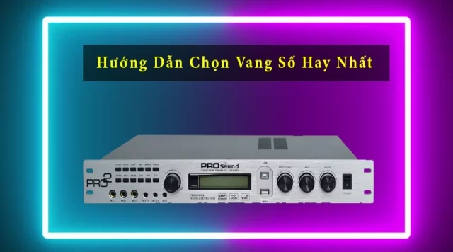 Cách Chọn Vang Số Hay Nhất Hiện Nay