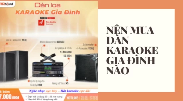 Mua dàn Karaoke gia đình nên chọn loại nào TỐT NHẤT