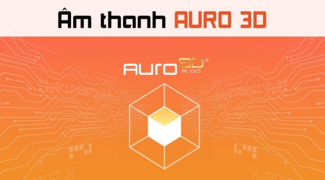 Âm thanh Auro 3D: Âm thanh vòm nhiều lớp