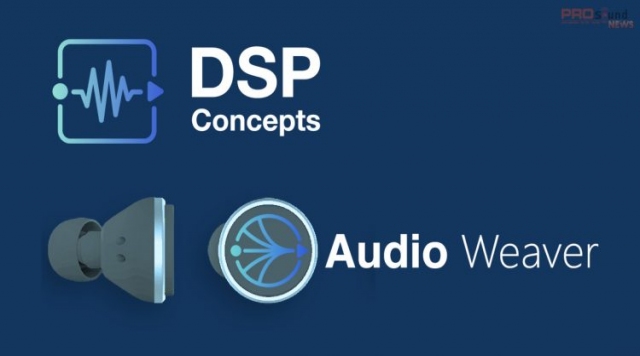 DSP Concepts ra mắt Bộ công cụ TWS được hỗ trợ bởi Audio Weaver