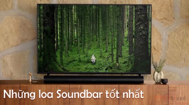 Những loa Soundbar tốt nhất năm 2021