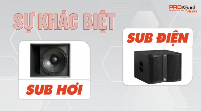 Sự khác biệt giữa sub hơi và sub điện là gì?