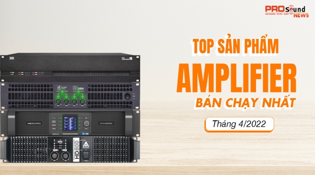 Top sản phẩm Amplifier bán chạy nhất tháng 4 năm 2022