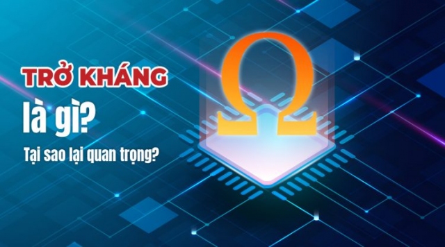 Trở kháng loa là gì? Tại sao lại quan trọng?