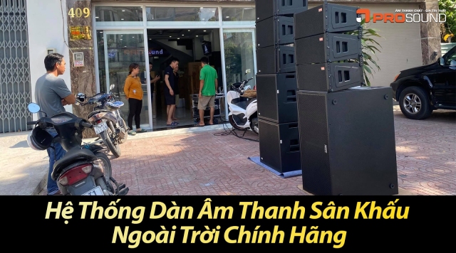 Hệ Thống Dàn Âm Thanh Sân Khấu Ngoài Trời Chính Hãng