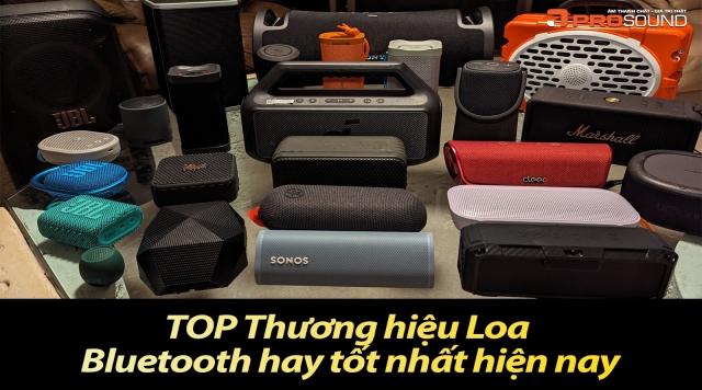 TOP Thương hiệu Loa Bluetooth hay tốt nhất cho năm 2025