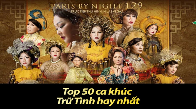 Top 50 ca khúc Trữ Tình hay nhất