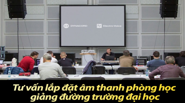 Tư vấn lắp đặt âm thanh phòng học, giảng đường trường đại học