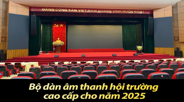Bộ dàn âm thanh hội trường cao cấp cho năm 2025