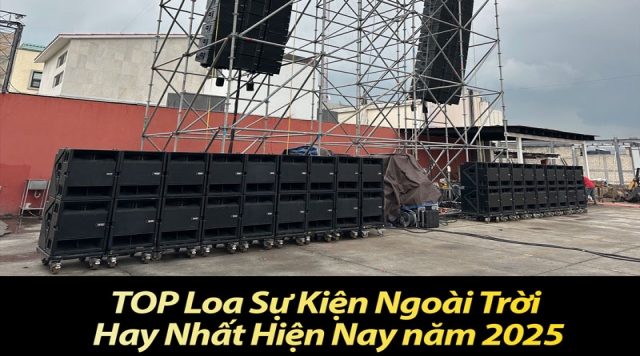 TOP Loa Sự Kiện Ngoài Trời Hay Nhất Hiện Nay năm 2025