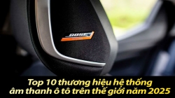 Top 10 thương hiệu hệ thống âm thanh ô tô trên thế giới năm 2025
