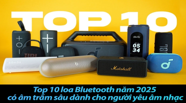 Top 10 loa Bluetooth năm 2025 có âm trầm sâu dành cho người yêu âm nhạc