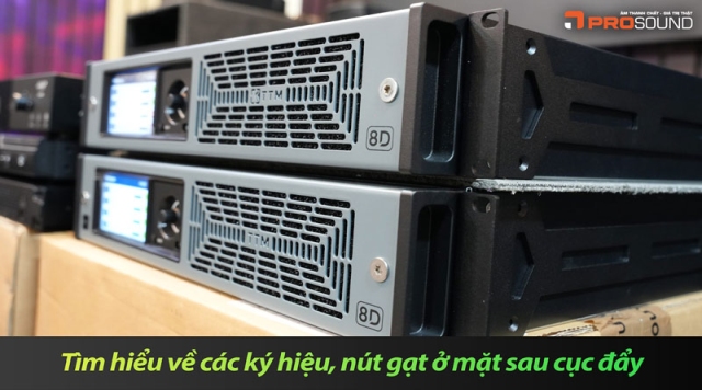 Tìm hiểu về các ký hiệu, nút gạt ở mặt sau cục đẩy