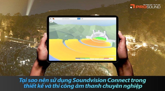 Soundvision Connect: Cuộc Cách Mạng Chuyển Đổi Số Trong Thiết Kế Âm Thanh Chuyên Nghiệp