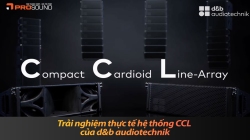 Trải nghiệm thực tế hệ thống CCL của d&b audiotechnik