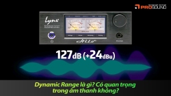 Dynamic Range là gì? Có quan trọng trong âm thanh không?