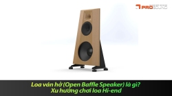 Loa ván hở (Open Baffle Speaker) là gì? Xu hướng chơi loa Hi-end