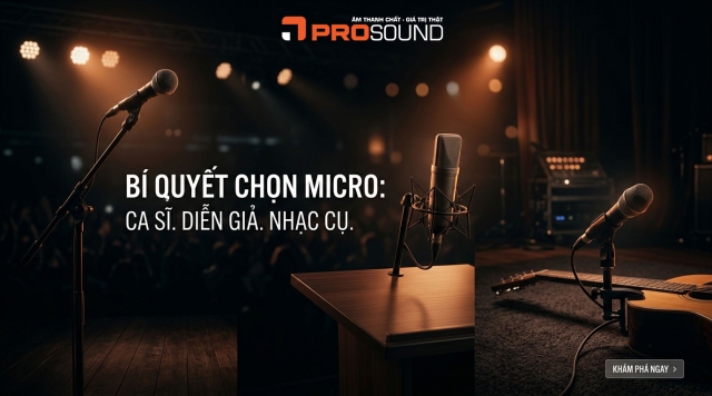 Cách chọn micro cho ca sĩ, diễn giả và nhạc cụ
