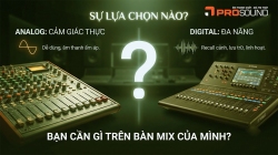 So sánh mixer analog và mixer digital: Nên mua mixer loại nào?