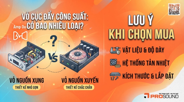 Vỏ cục đẩy công suất có bao nhiêu loại? Lưu ý khi chọn mua