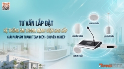 Tư vấn lắp đặt hệ thống âm thanh bệnh viện cao cấp