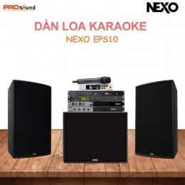 Dàn Karaoke Gia Đình NEXO ePS10 [Dàn 02]