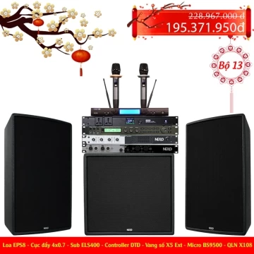 [Bộ 13] Dàn karaoke khuyến mãi tết Nexo EPS8