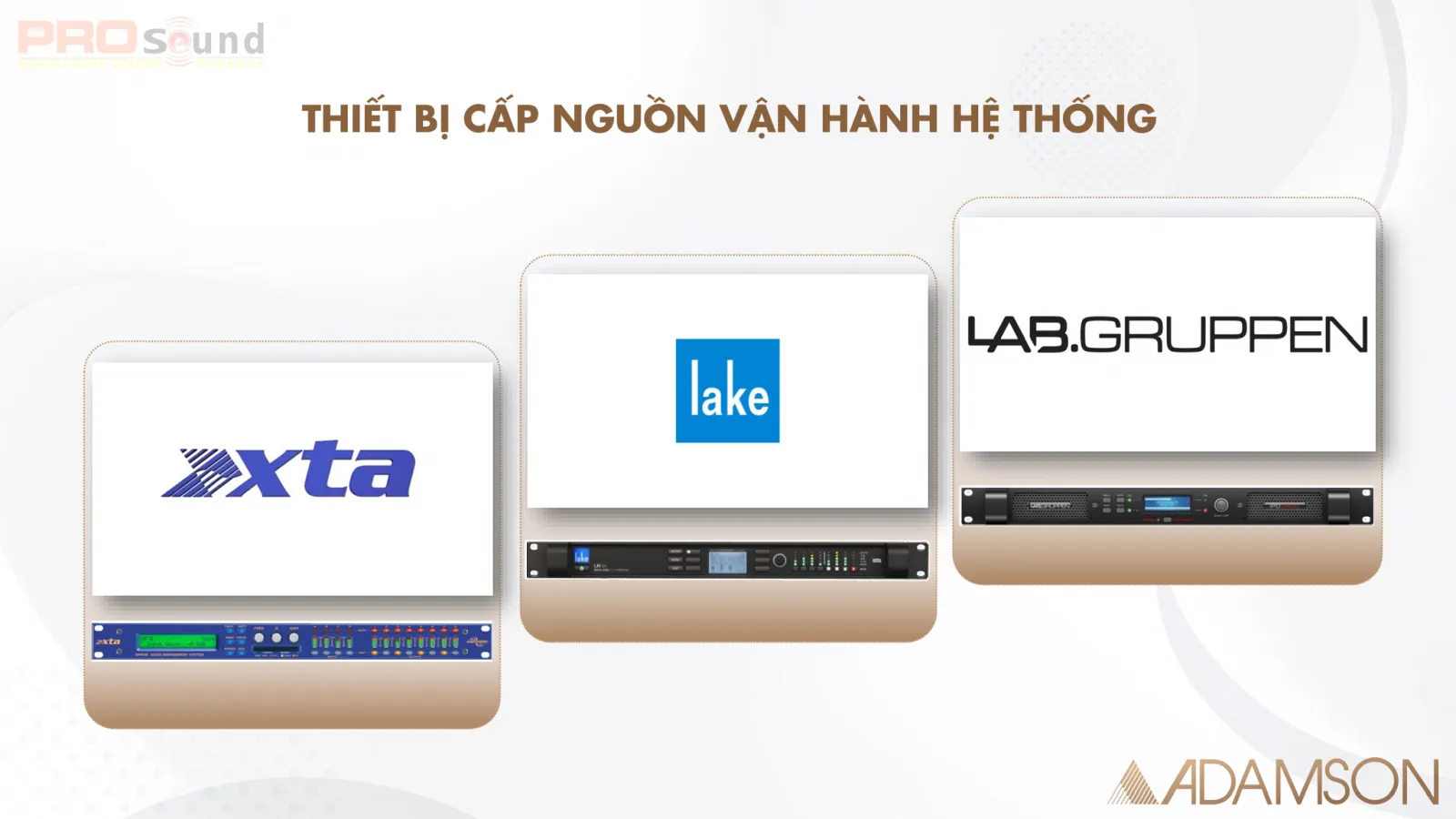 Các thiết bị cấp nguồn cho hệ thống loa ADAMSON Point 8