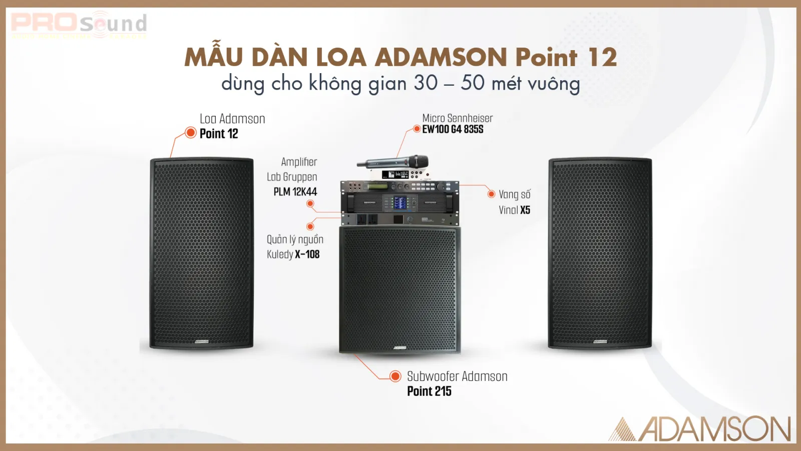 Mẫu dàn loa ADAMSON Point 12 dành cho không gian 30 - 50 mét vuông
