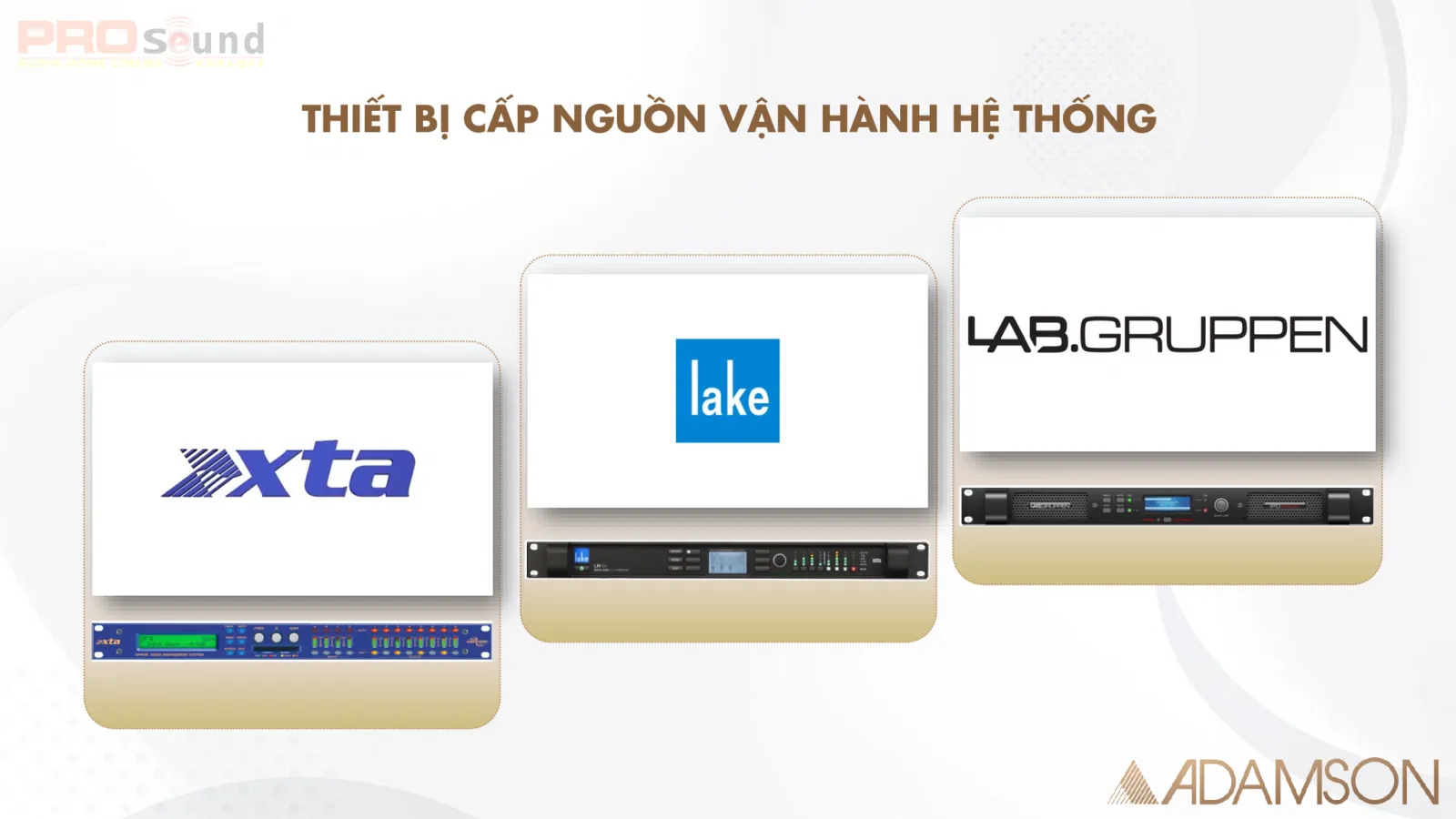 Thiết bị cấp nguồn và vận hành hệ thống ADAMSON