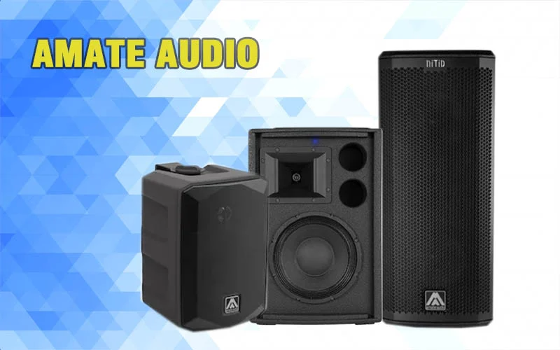 Thương hiệu loa karaoke Amate Audio