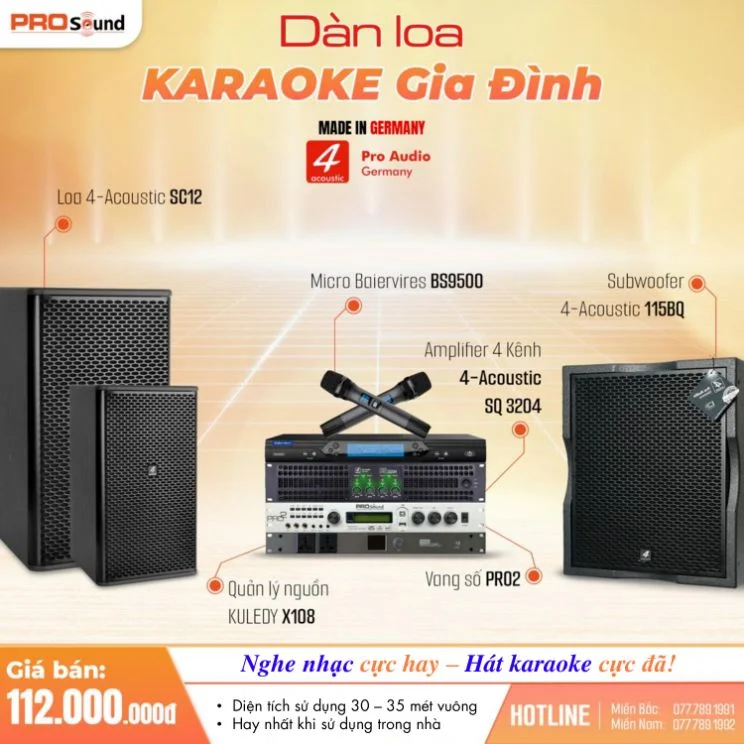 Dàn Karaoke gia đình 4-Acoustic 112 triệu (Best Seller)