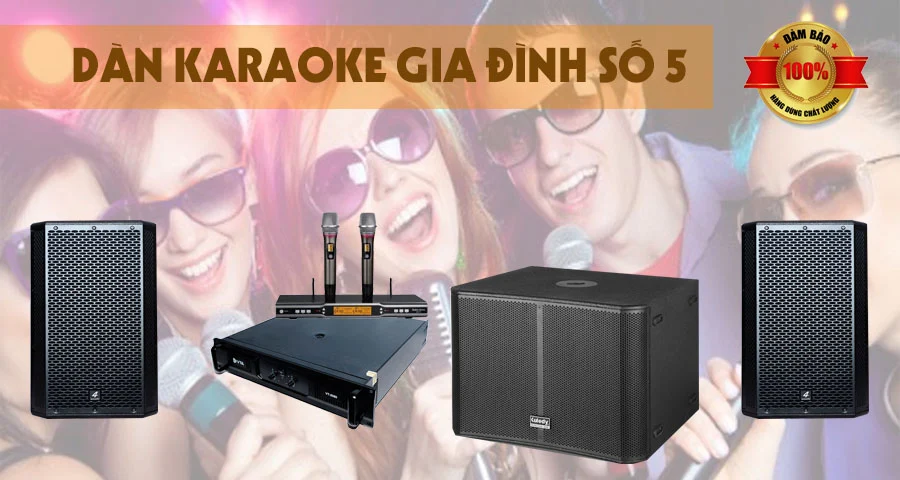 Dàn karaoke gia đình số 5