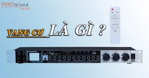 Vang cơ là gì?