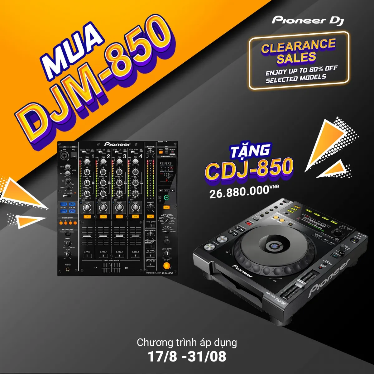 Chương Trình Sales Pioneer Dj Tháng 8