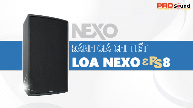 Đánh giá loa NEXO ePS8