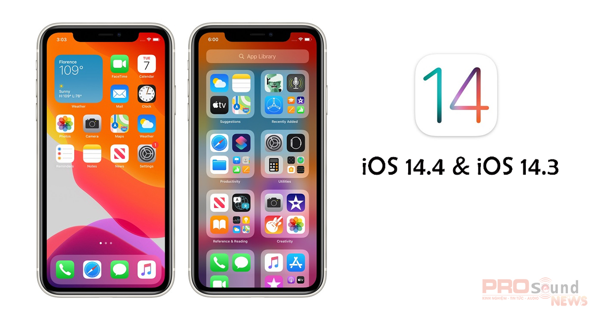 so sánh iOS 14.4 và iOS 14.3